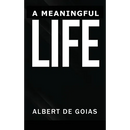 A Meaningful Life