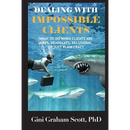 Dealing with Impossible Clients