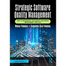 Strategic Software Quality Management: How to Incorporate Sustainable Continuous Improvement Practices