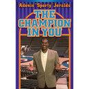 The Champion In You