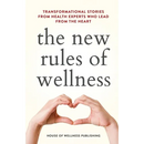 The New Rules of Wellness