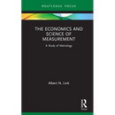 The Economics and Science of Measurement: A Study of Metrology