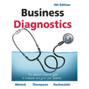 Business Diagnostics 4th Edition: The ultimate resource guide to evaluate and grow your business