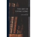 The Art of Living Long