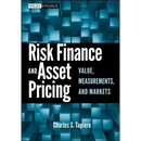 Risk Finance and Asset Pricing: Value, Measurements, and Markets