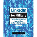 LinkedIn for Military: Your Interactive Transition Networking Guide