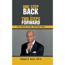 One Step Back - Two Steps Forward: The Dance of My Ultimate Plan