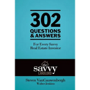 302 Questions & Answers For Every Savvy Real Estate Investor: The Savvy Landlord
