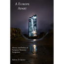 A Europe Apart: History and Politics of European Monetary Integration