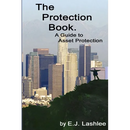 The Protection Book. A Guide to Asset Protection
