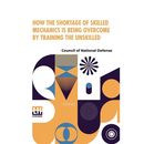 How The Shortage Of Skilled Mechanics Is Being Overcome By Training The Unskilled