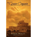 The Greatest Companion: Reflections on Life, Love, and Marriage After Sixty
