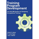Training Program Development: The DACUM System for Designing Occupational Training