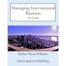 Managing International Business: New Paradigms