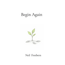 Begin Again