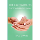 The Lightworker's Guide to Everyday Karma
