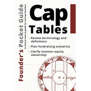 Founder's Pocket Guide: Cap Tables