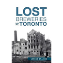Lost Breweries of Toronto