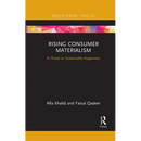 Rising Consumer Materialism: A Threat to Sustainable Happiness