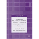 Assessing Relative Valuation in Equity Markets: Bridging Research and Practice