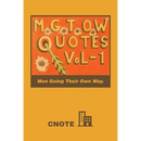 Mgtow Quotes Vol-1: Men Going Their Own Way.