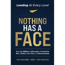 Nothing Has A Face