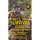 The US Army Survival Guide - Pocket Edition: New, Improved and Remastered