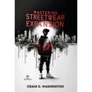 Mastering Streetwear Expansion