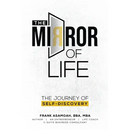 The Mirror of Life: The Journey of Self- Discovery