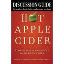 Discussion Guide for Hot Apple Cider: Stories to Stir the Heart and Warm the Soul