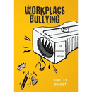 Workplace Bullying: The Pandemic Within
