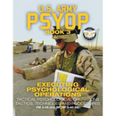 US Army PSYOP Book 3 - Executing Psychological Operations: Tactical Psychological Operations Tactics, Techniques and Procedures - Full-Size 8.5"x11" E