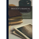 Moody's Manual: Complete List Of Securities; Volume 5