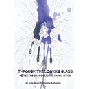 Through The Looking Glass: Reflecting on Madness and Chaos Within