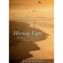 Morning Light Devotional, Book One