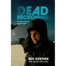 Dead Reckoning: To the Antarctic and Beyond