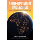 Afro-Optimism Unleashed: Scaling African Excellence to the Global Stage