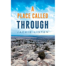 A Place Called Through