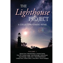 The Lighthouse Project: A Collective Coming Home