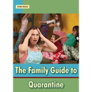 The Family Guide to Quarantine