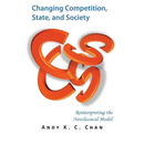 Changing Competition, State, and Society: Reinterpreting the Neoclassical Model