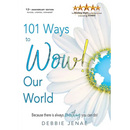101 Ways to Wow! Our World
