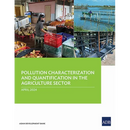 Pollution Characterization and Quantification in the Agriculture Sectors