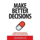 Make Better Decisions: Finding and Evaluating Generic and Branded Drug Market Entry Opportunities