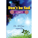 Don't Be Sad: Happiness Every Day