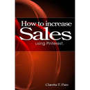 How to increase sales using Pinterest.
