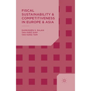 Fiscal Sustainability and Competitiveness in Europe and Asia