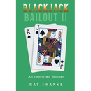 Blackjack Bailout II: An Improved Winner