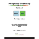 Phlegmatic-Melancholy Workbook: The Helper Pattern: How To Develop Your Natural Tendencies and Deal With Your Strengths and Weaknesses Biblically
