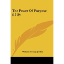 The Power Of Purpose (1910)